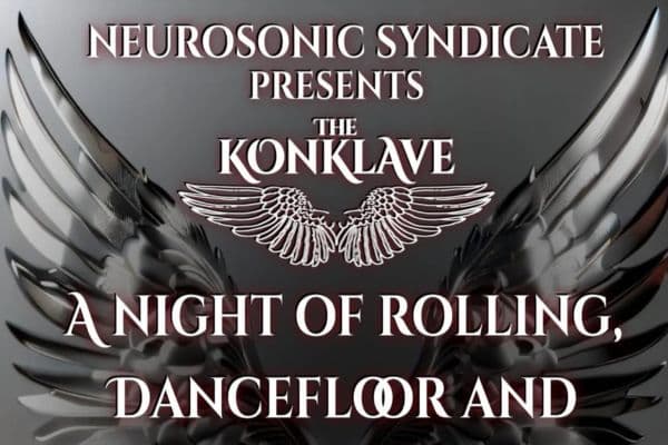 Picture of Neurosonic Syndicate presents the Konklave at Hexagon cover image